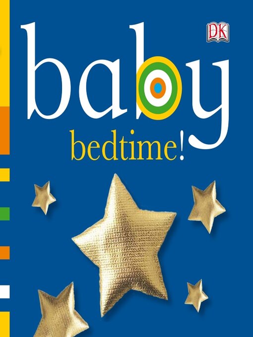 Title details for Baby Bedtime! by DK - Wait list